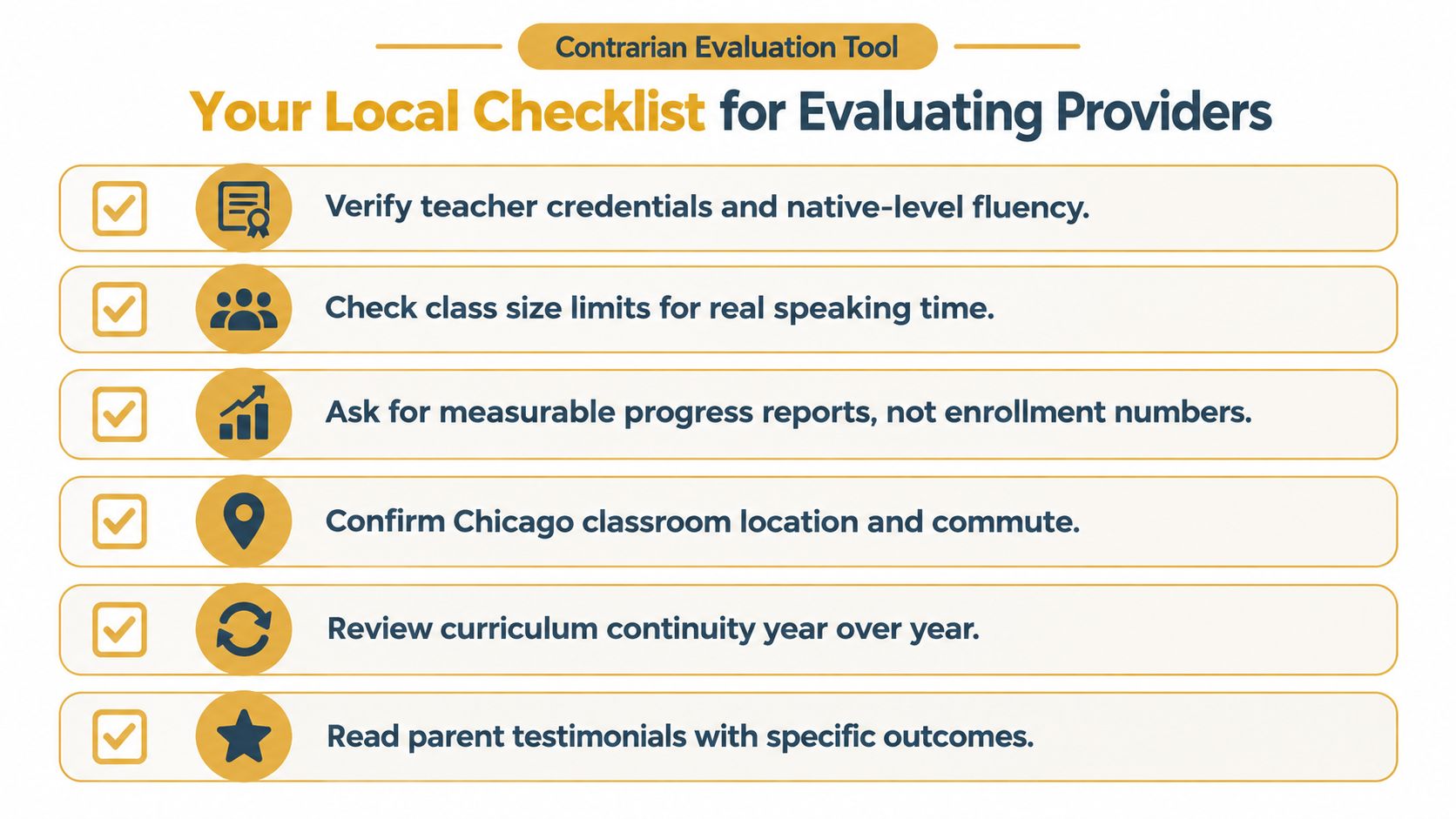 A checklist for parents to use when evaluating local language learning providers for their children.
